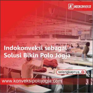 Indokonveksi sebagai Solusi Bikin Polo Jogja